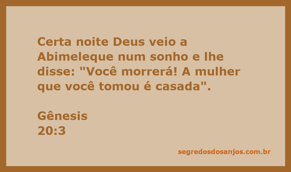Deus aparece em sonho a Abimeleque, alertando sobre a mulher casada que ele tomou.