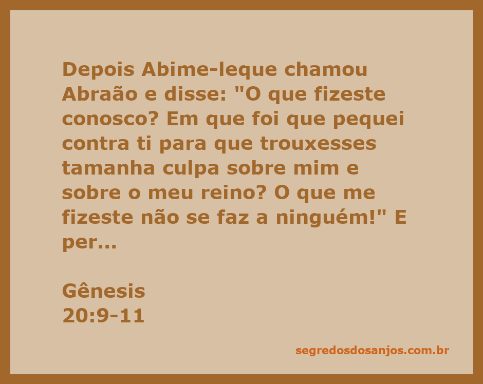 Abimeleque confronta Abraão sobre suas ações em Gênesis 20:9-11