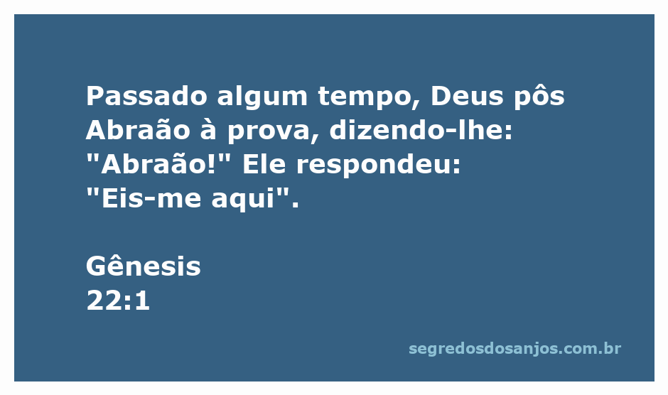 Abraão responde a Deus durante a prova de fé em Gênesis 22:1
