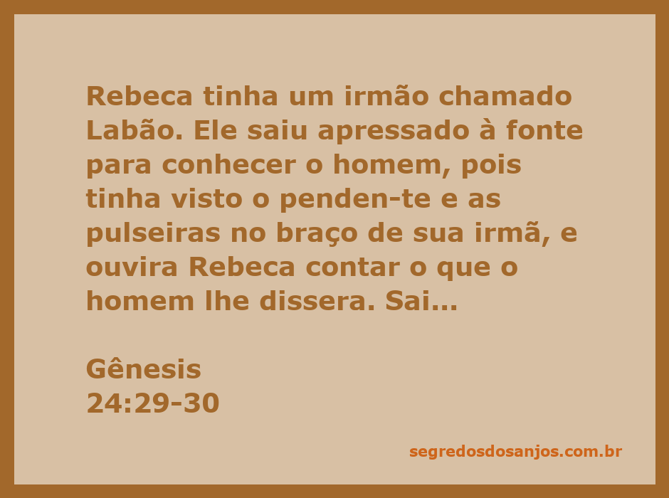 Labão correndo em direção à fonte para encontrar o homem que deu presentes a sua irmã Rebeca.