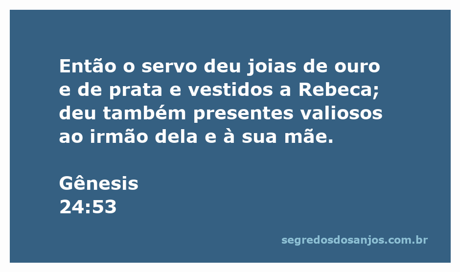 O servo presenteando Rebeca com joias de ouro e prata, simbolizando a riqueza e a generosidade.