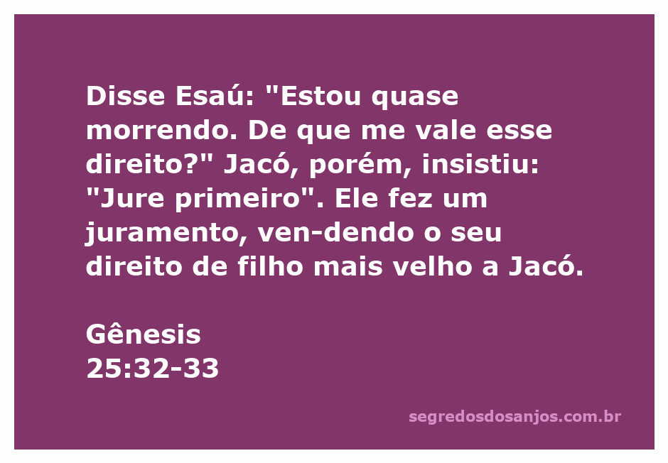 Esaú vendendo seu direito de primogenitura a Jacó, representando a troca de bens espirituais por necessidades temporais.