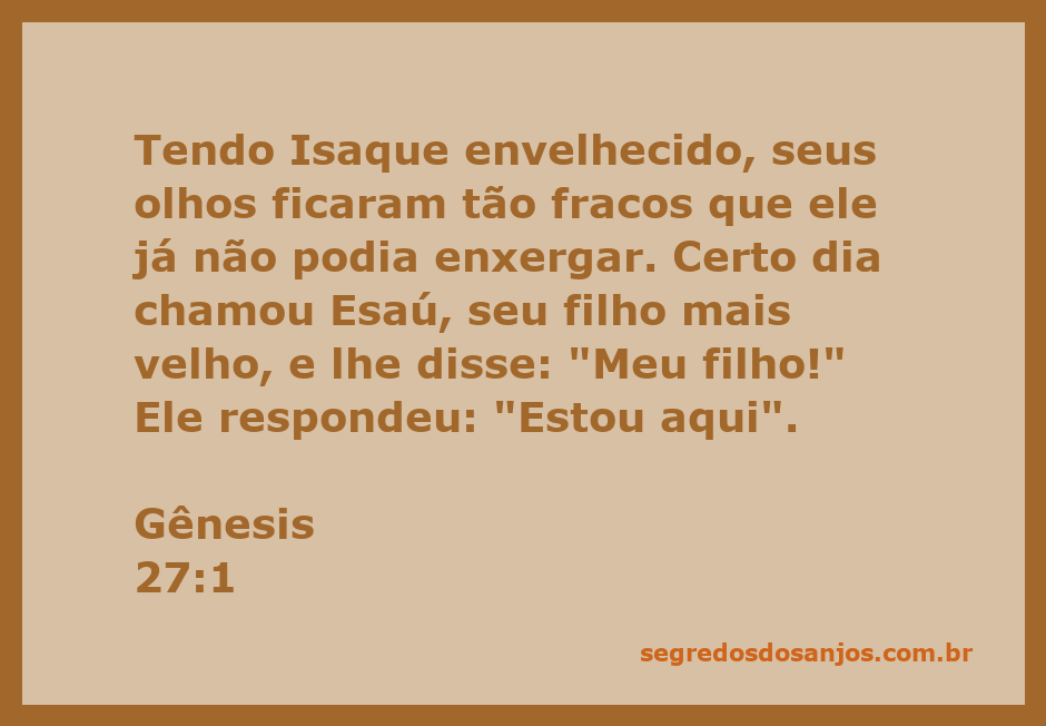 Isaque chamando Esaú em sua velhice, com olhos fracos e uma conversa íntima entre pai e filho.