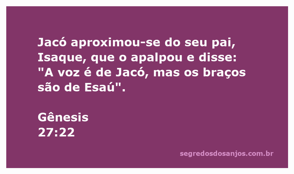 Jacó se aproxima de Isaque, que o confunde com Esaú ao tocar seus braços.