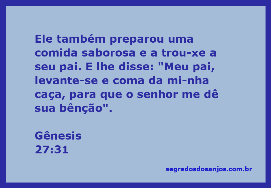Imagem representativa de Esaú trazendo comida ao pai Isaac para receber a bênção.