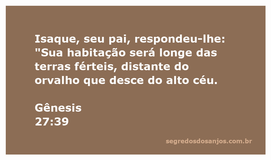 Ilustração de Isaque abençoando seu filho, simbolizando a passagem de Gênesis 27:39 sobre habitação distante das terras férteis.