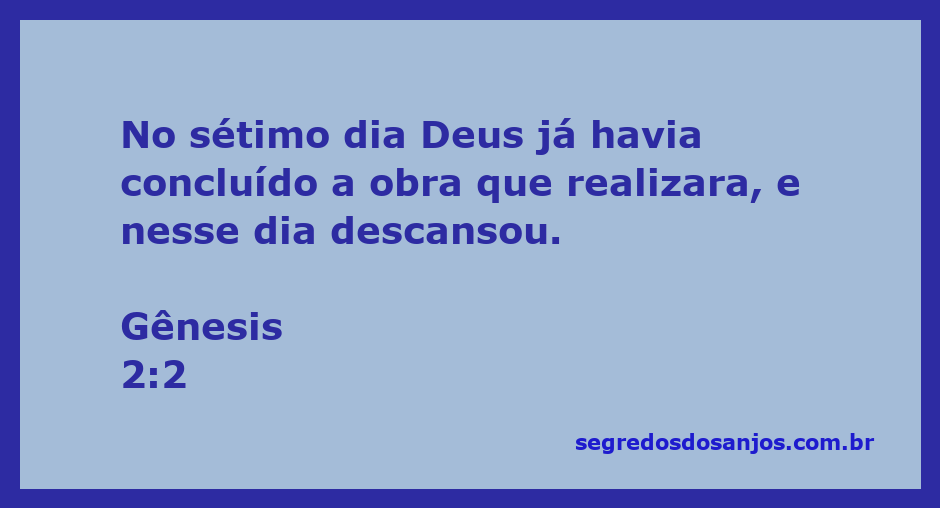 Representação do sétimo dia de descanso de Deus após a criação do mundo.