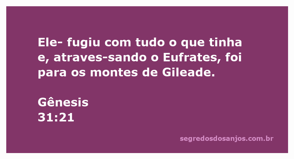 Imagem representando a fuga de Jacó com sua família e bens, atravessando o rio Eufrates em direção aos montes de Gileade.
