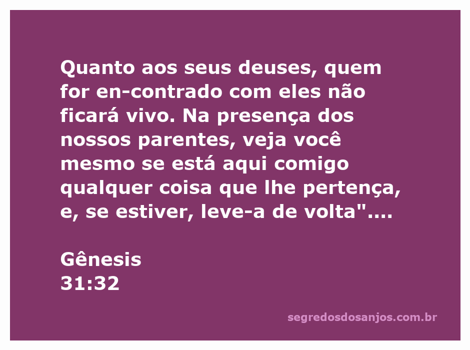 Jacó confronta Labão sobre os deuses roubados por Raquel, destacando a tensão entre eles.