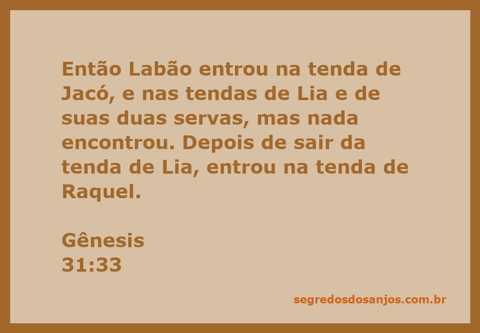 Labão inspecionando as tendas de Jacó, Lia e Raquel em busca de objetos perdidos.