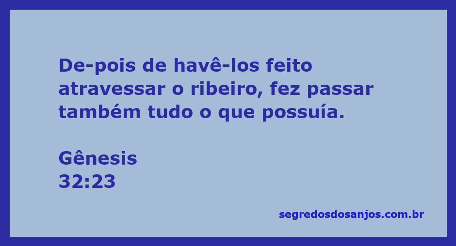 Jacó atravessando um ribeiro com seus bens e família.