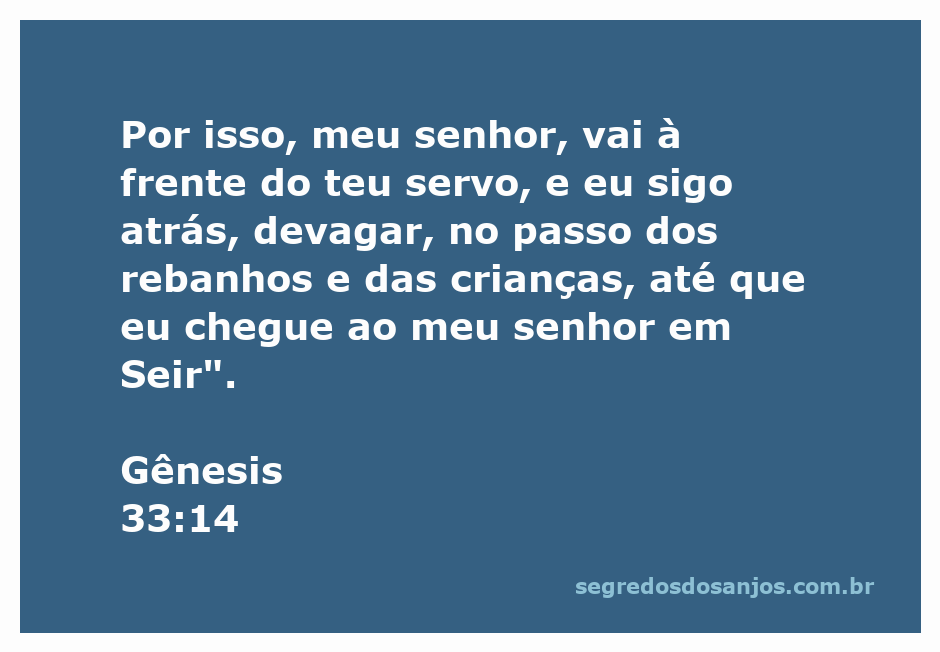 Imagem representando a passagem de Gênesis 33:14, onde um servo segue lentamente seu senhor em direção a Seir, acompanhando rebanhos e crianças.