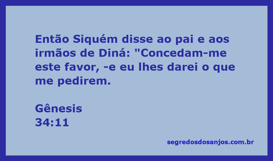 Siquém pedindo permissão ao pai e irmãos de Diná em Gênesis 34:11