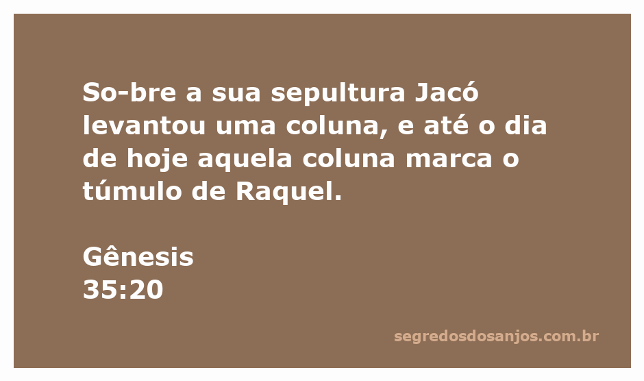 Coluna erguida por Jacó sobre o túmulo de Raquel, simbolizando a memória e o luto.