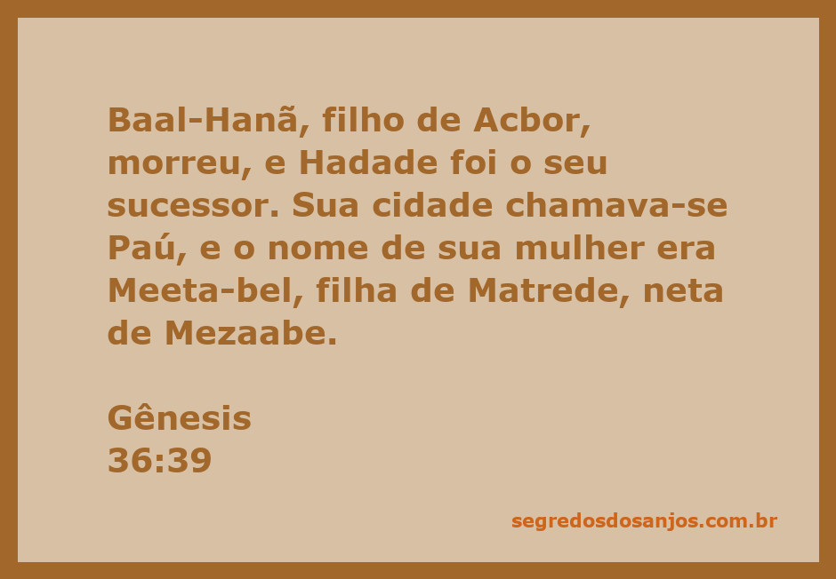 Imagem representativa da passagem bíblica Gênesis 36:39, destacando Baal-Hanã, seu sucessor Hadade e a cidade de Paú.