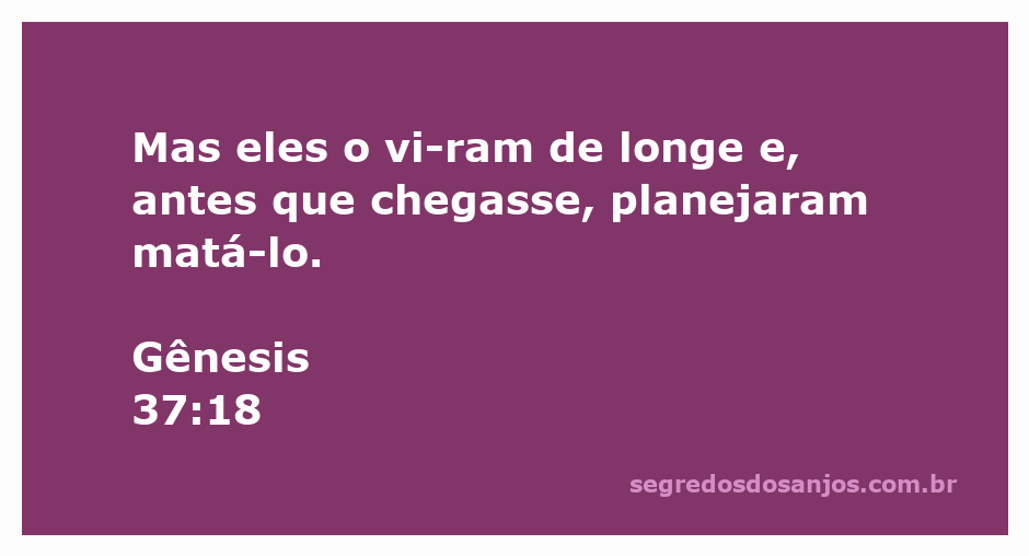 Irmãos de José planejando sua morte à distância.