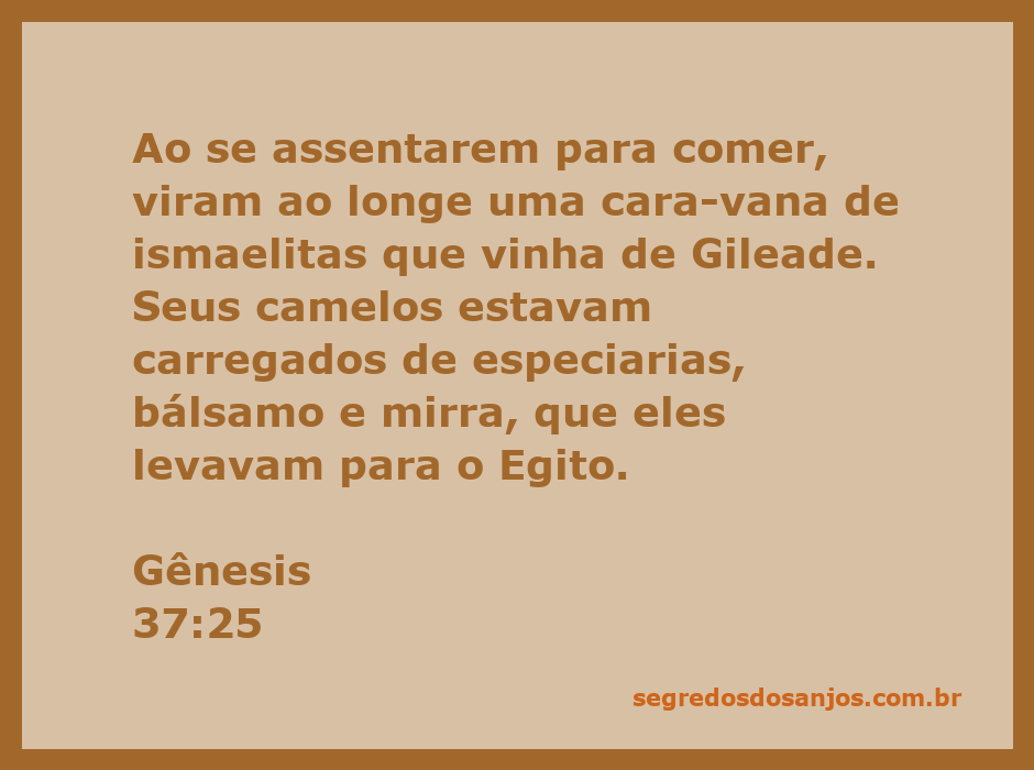Caravana de ismaelitas com camelos carregados de especiarias, bálsamo e mirra, a caminho do Egito.