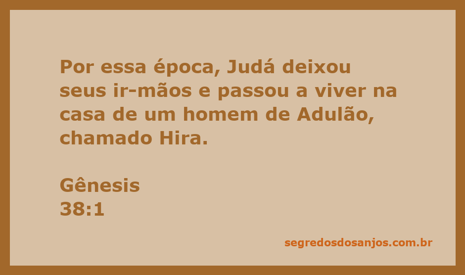 Judá se afastando de seus irmãos para viver com Hira em Adulão.
