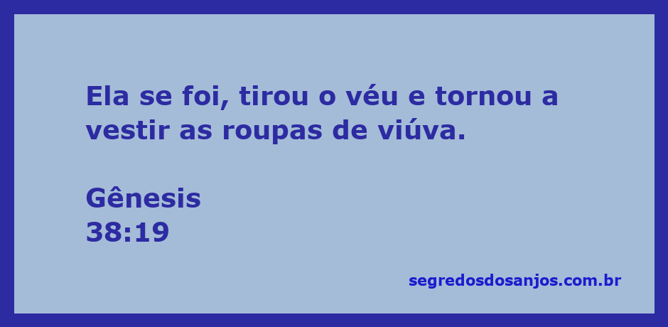 Imagem que representa a passagem de Gênesis 38:19, mostrando uma mulher tirando o véu e vestindo roupas de viúva.