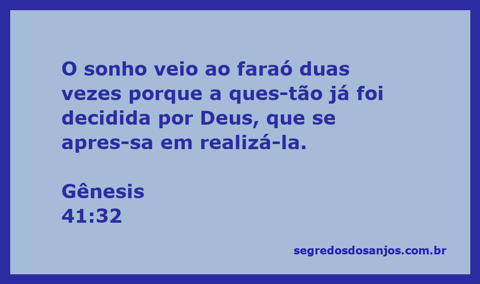 Interpretação do sonho do faraó em Gênesis 41:32, mostrando a decisão divina