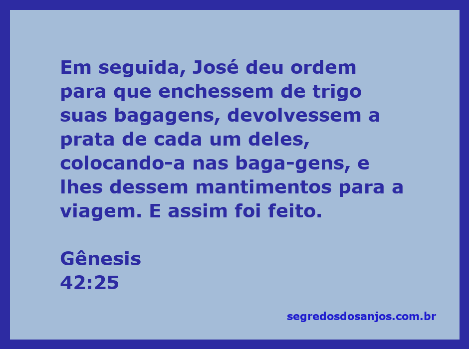José ordenando que enchessem as bagagens com trigo e devolvessem a prata aos irmãos.