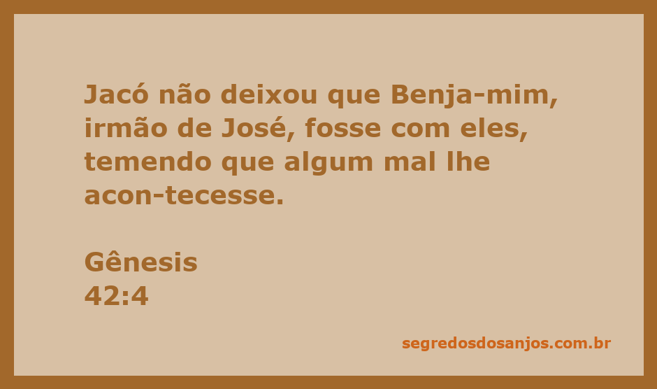 Jacó retendo Benjamim, irmão de José, por medo de que algo ruim aconteça
