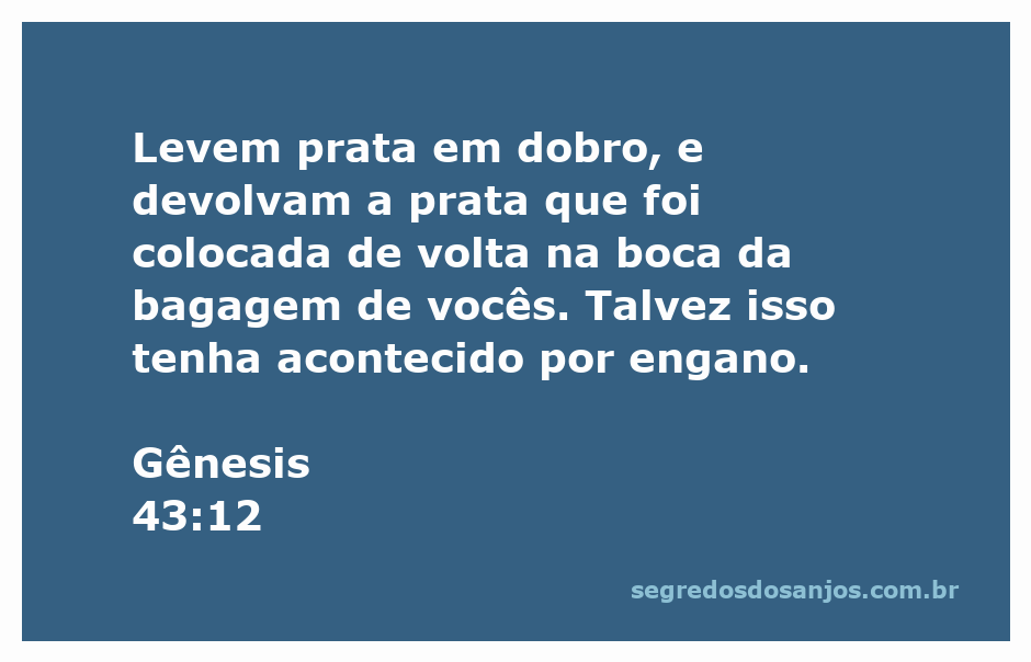 Representação da passagem bíblica Gênesis 43:12, com a instrução sobre a prata em dobro.