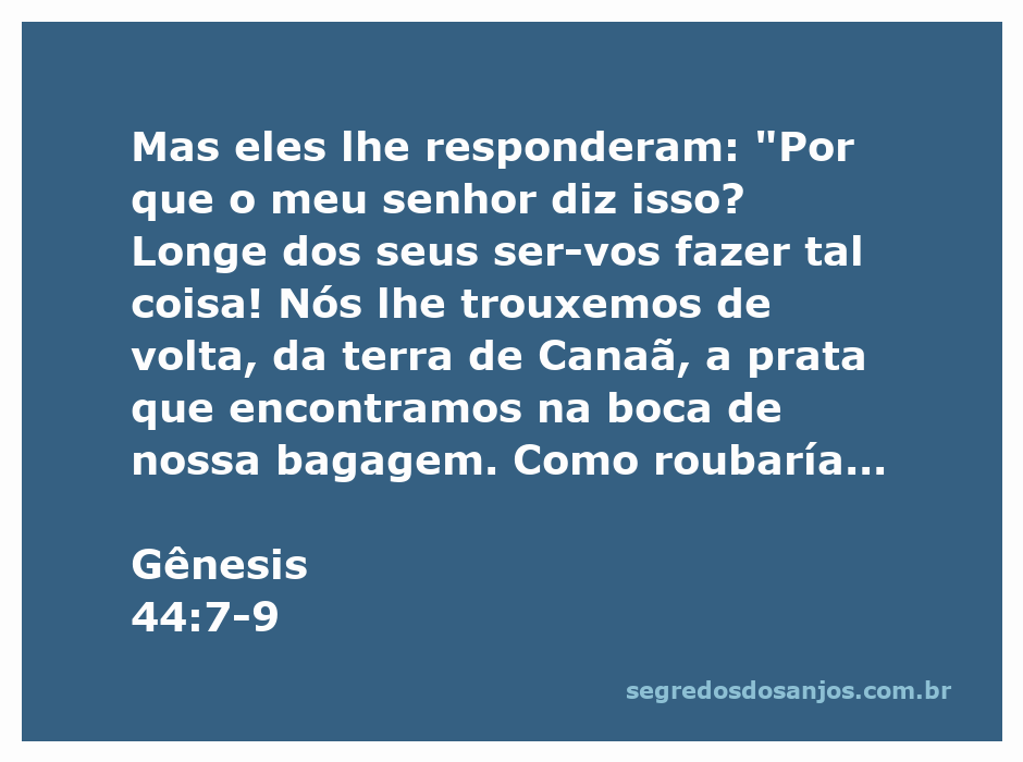 Os irmãos de José defendendo sua inocência ao serem acusados de roubo, conforme Gênesis 44:7-9.