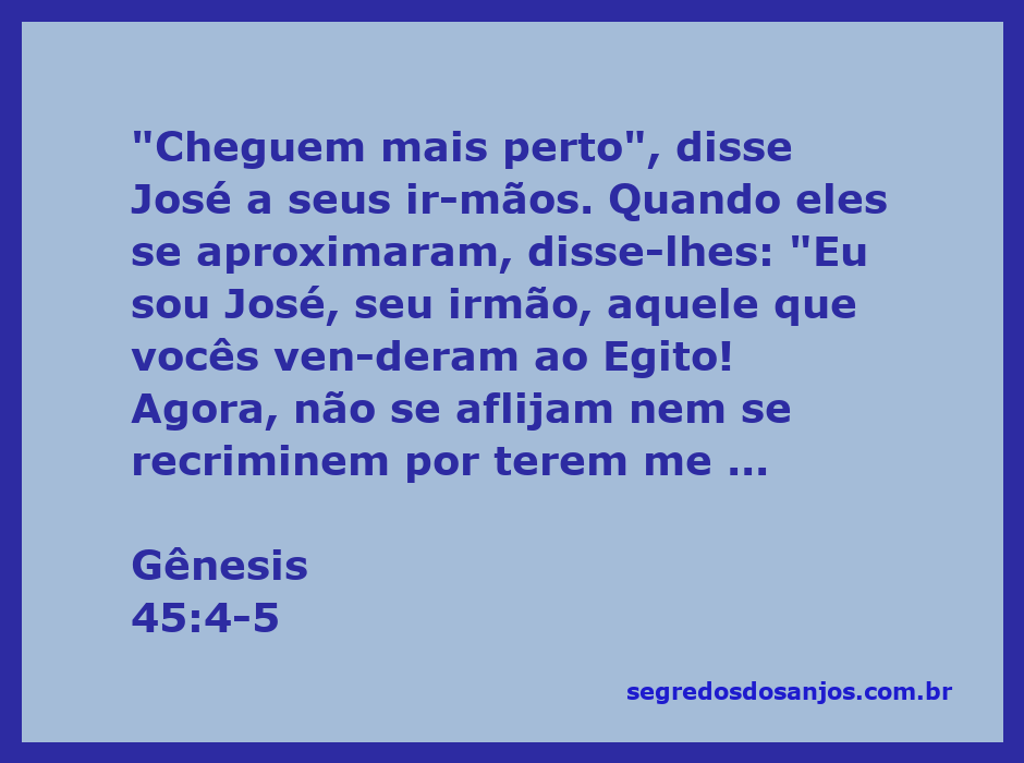 José revela sua identidade a seus irmãos, após anos de separação e sofrimento, ressaltando a providência de Deus em seus planos.