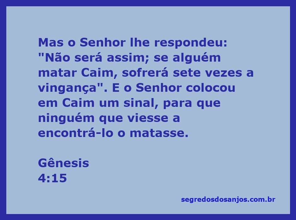 Representação artística de Deus colocando um sinal em Caim para protegê-lo da vingança após o assassinato de Abel.