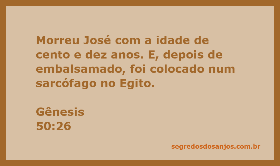 Sarcófago de José no Egito, representando sua morte e embalsamamento aos 110 anos.