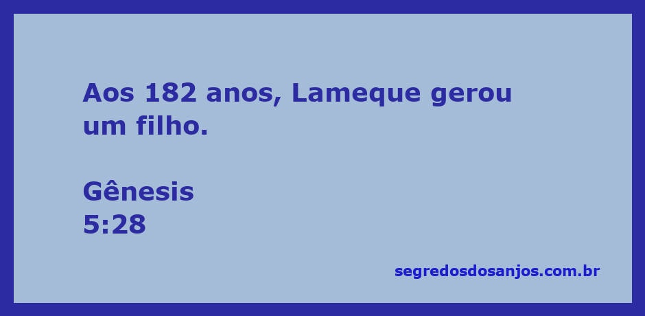 Imagem representativa de Lameque gerando seu filho aos 182 anos, conforme Gênesis 5:28.