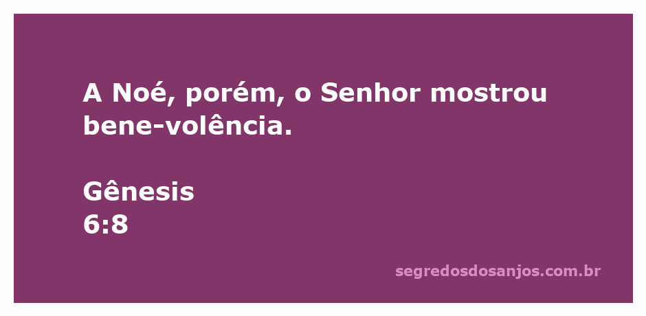 Imagem representativa da benevolência de Deus para com Noé, conforme Gênesis 6:8.