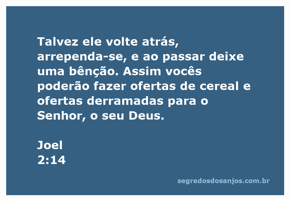 Ilustração do versículo Joel 2:14, destacando a possibilidade de arrependimento e bênçãos de Deus.