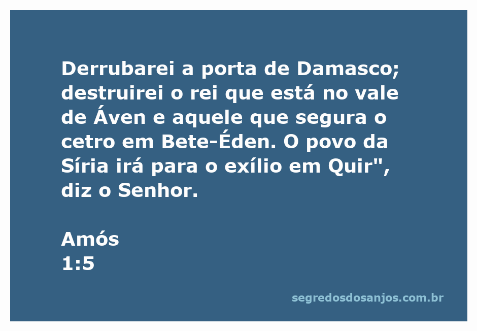 Ilustração do versículo Amós 1:5, representando a destruição de Damasco e o exílio do povo sírio.