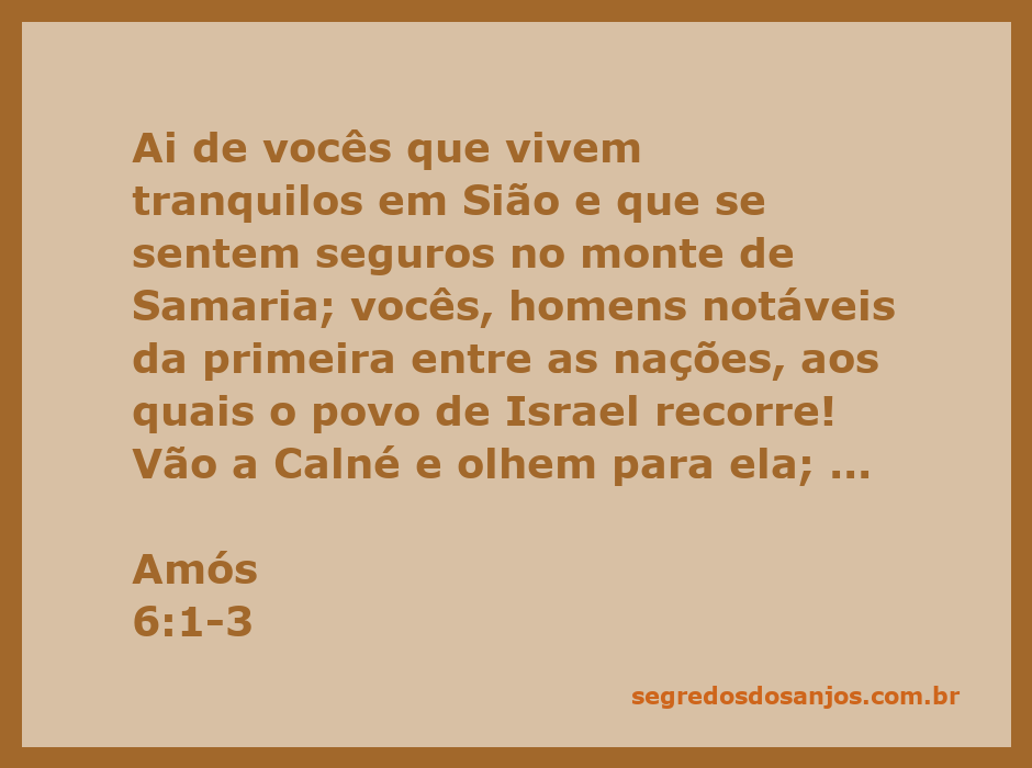 Imagem que retrata a advertência de Amós sobre a segurança ilusória de Sião e Samaria.