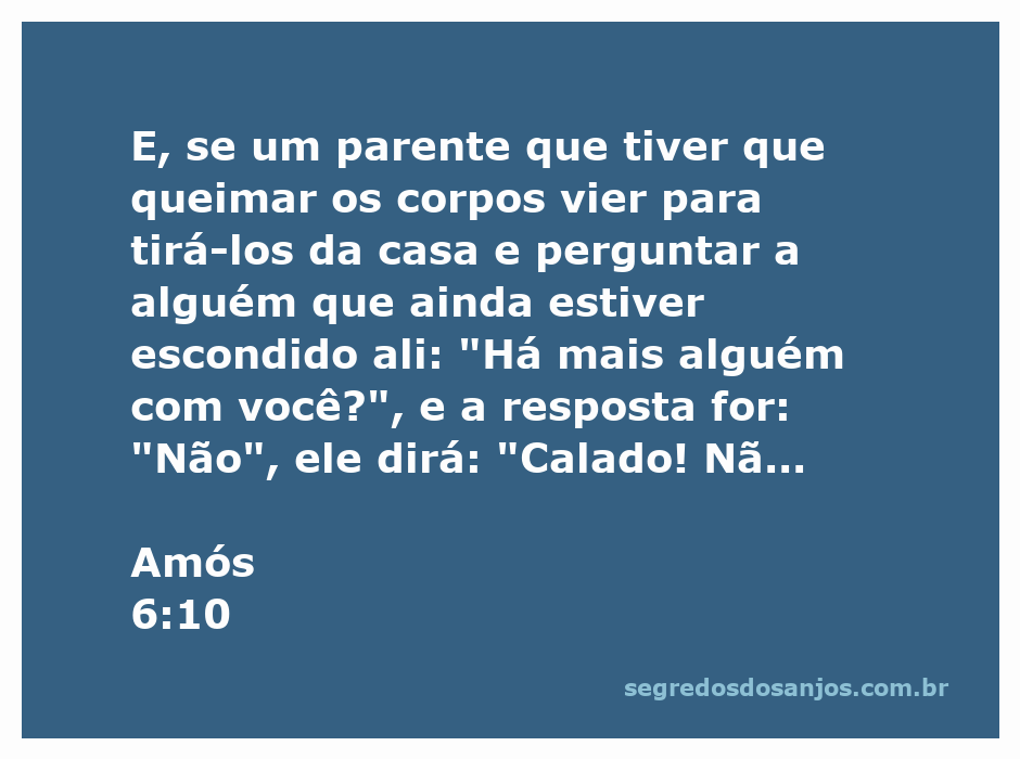Ilustração representando a passagem de Amós 6:10, com um parente removendo corpos e questionando sobre a presença de outros.