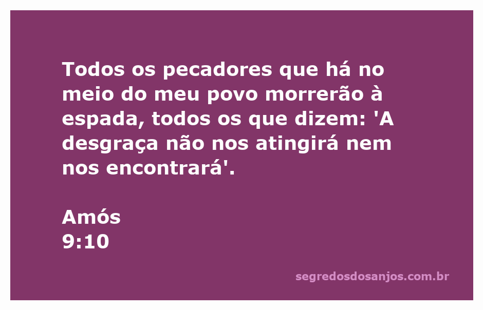 Uma ilustração da passagem bíblica Amós 9:10, que fala sobre a condenação dos pecadores entre o povo de Deus.