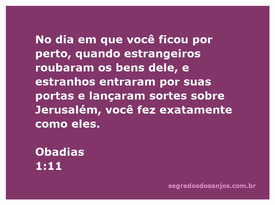 Ilustração do versículo Obadias 1:11, mostrando a traição e a invasão de Jerusalém.