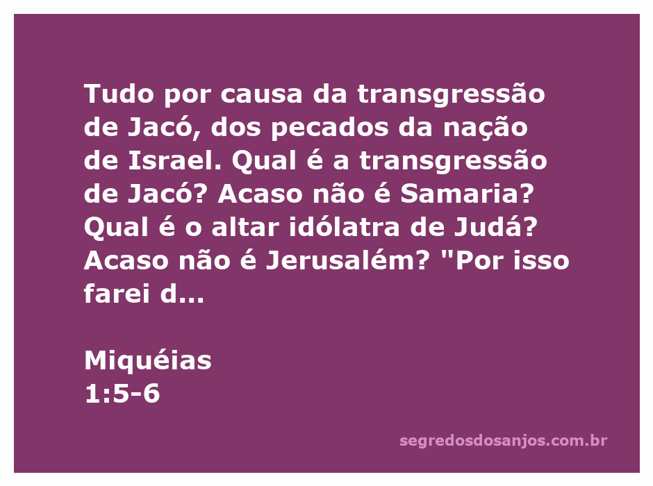 Ilustração mostrando a destruição de Samaria e o juízo de Deus sobre Israel conforme Miquéias 1:5-6.