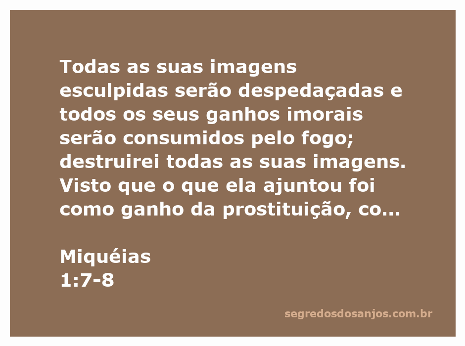 Imagem representando a destruição das imagens esculpidas e a lamentação de Miquéias.