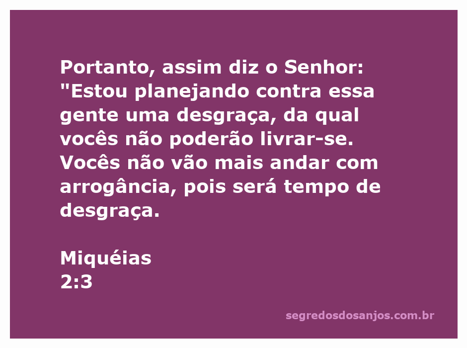 Imagem representativa da passagem de Miquéias 2:3, destacando a mensagem de advertência de Deus contra a arrogância e a desgraça iminente.