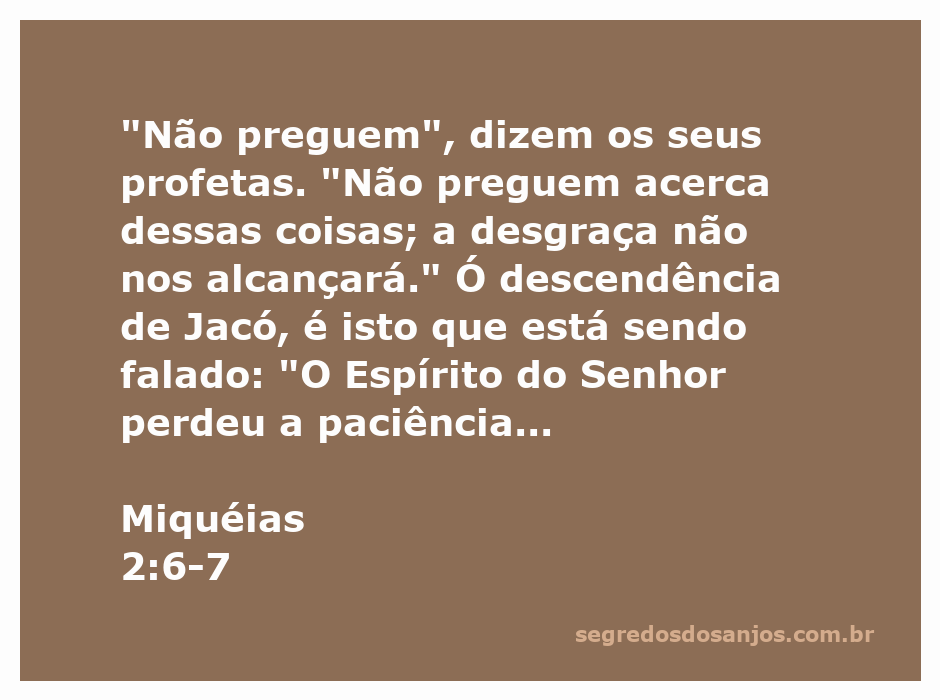Ilustração do versículo Miquéias 2:6-7, mostrando a desobediência dos profetas e a mensagem de esperança e retidão.