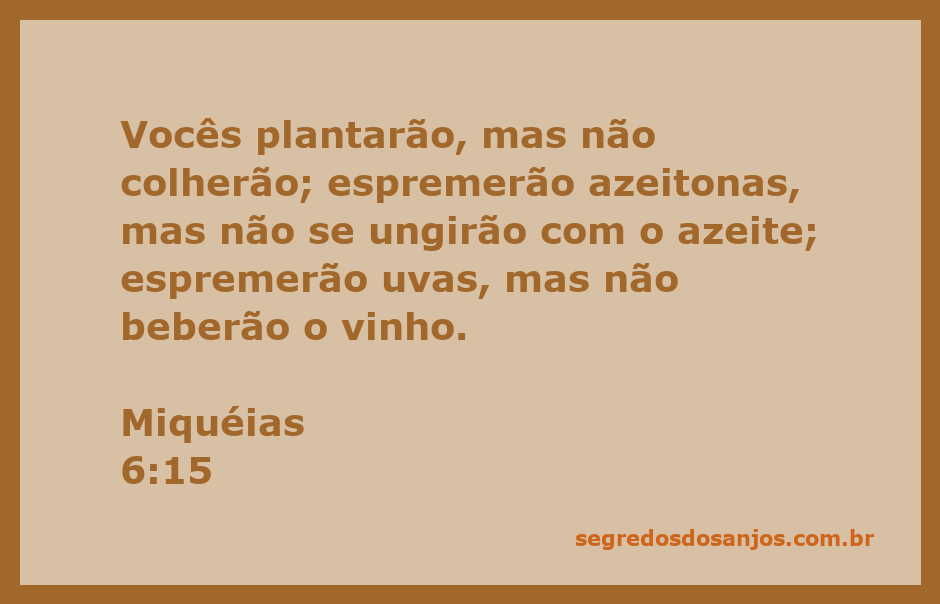 Ilustração de um campo de azeitonas e uvas com a citação de Miquéias 6:15 em destaque