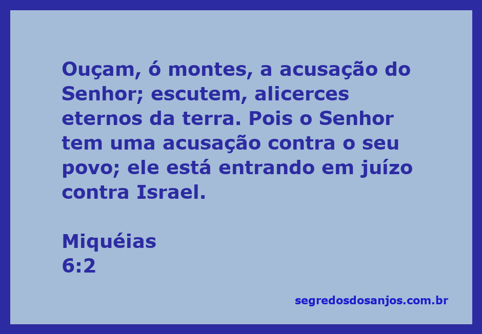 Imagem representando Miquéias 6:2, onde montes e alicerces ouvem a acusação do Senhor contra o povo de Israel.
