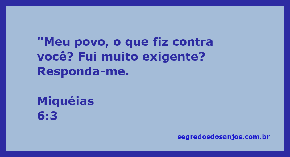 Imagem representando Miquéias 6:3, questionando o povo sobre as exigências de Deus.