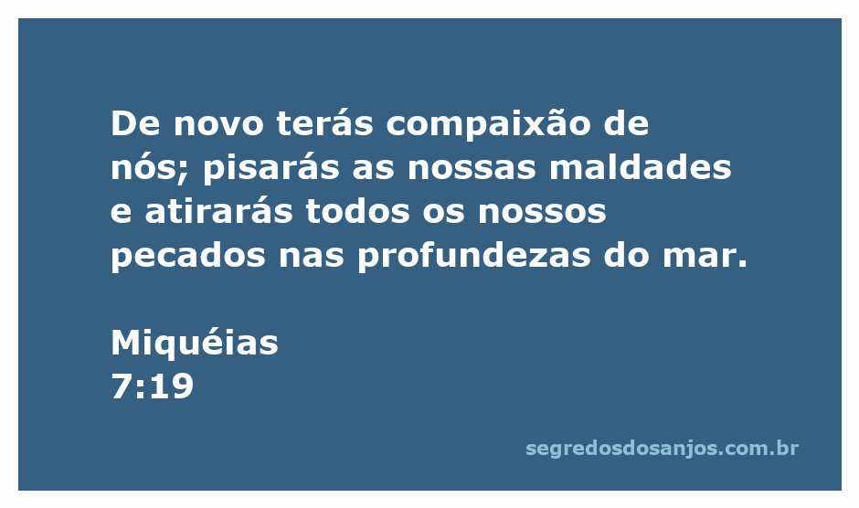 Ilustração da compaixão divina representada através de Miquéias 7:19, simbolizando a remoção dos pecados.