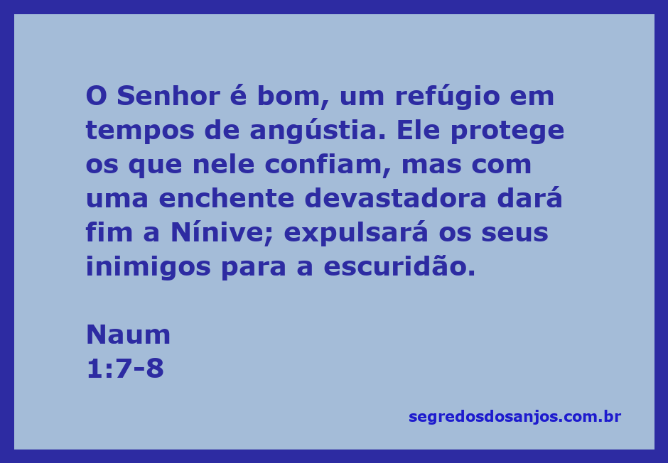 Imagem representativa do versículo Naum 1:7-8, mostrando a bondade de Deus como refúgio em tempos difíceis e a destruição de Nínive.
