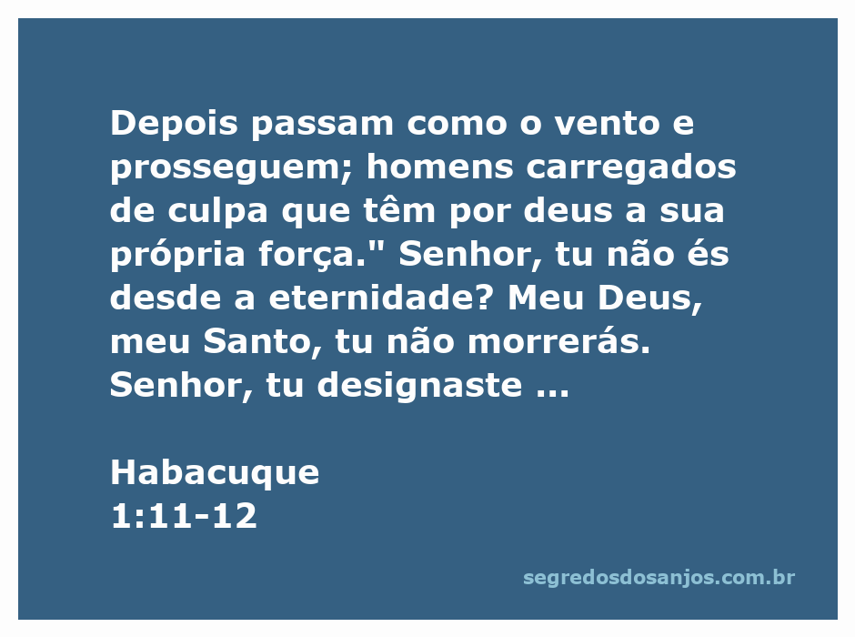 Ilustração do versículo de Habacuque 1:11-12, destacando a força humana e a eternidade de Deus.