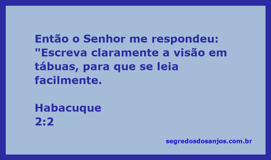 Versículo de Habacuque 2:2 escrito em tábuas, enfatizando a importância de registrar a visão de forma clara.